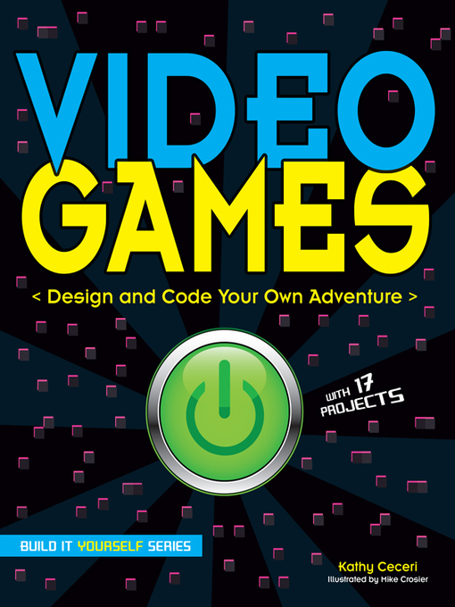 Title details for Video Games by Kathy Ceceri - Available